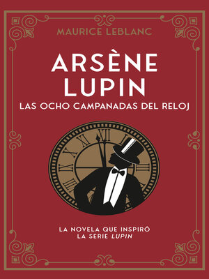 cover image of Arsène Lupin 4. Las ocho campanadas del reloj